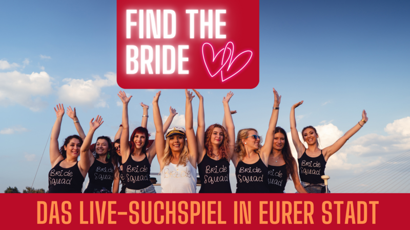 Find the Bride - Individuelles JGA-Suchspiel