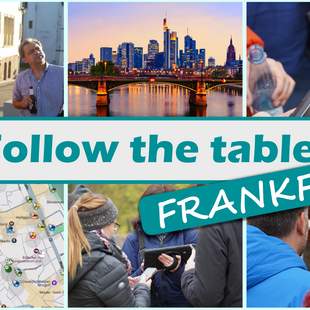 Follow the tablet - Frankfurt