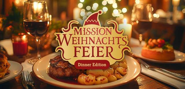 Mission Weihnachtsfeier Dinner Edition Weihnachtliches Escape Game mit 3-Gänge Menü