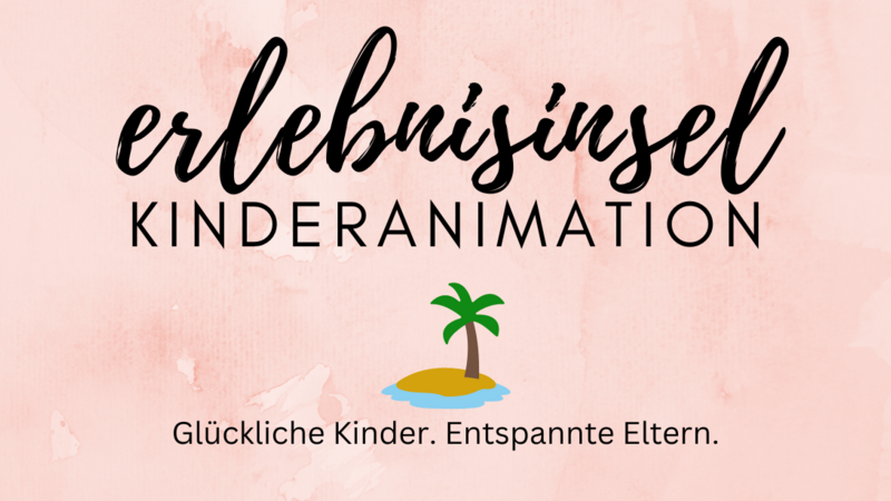 Erlebnisinsel Kinderanimation