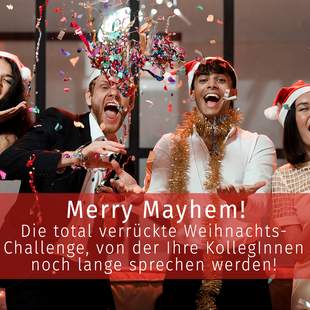 Merry Mayhem - Die total verrückte Weihnachtsfeier! Merry Mayhem - Die total verrückte Weihnachts-Challenge!