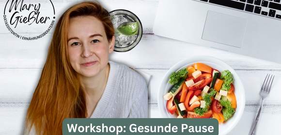 Workshop: Gesunde Pause